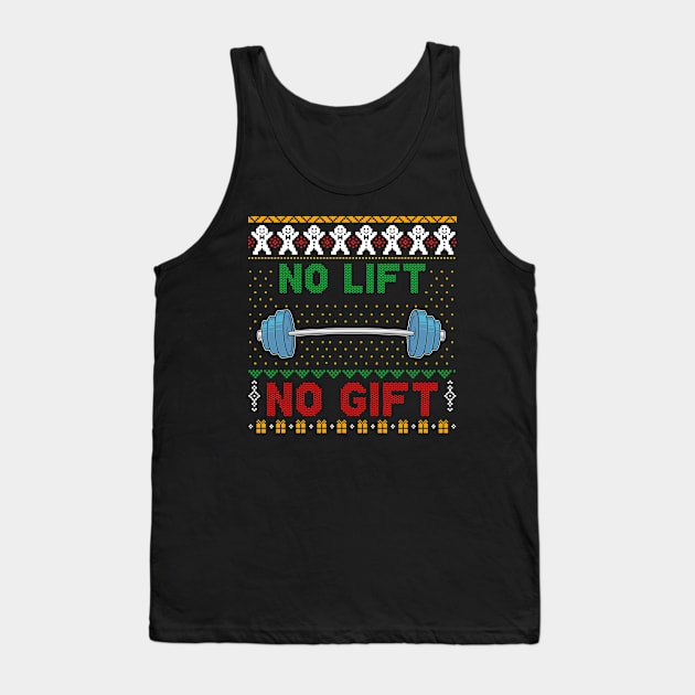 No Lift No Gift Ugly Christmas Sweater Gym Tank Top by Dunnhlpp